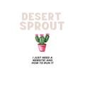 Desert Sprout - Web Build, Coaching, and Setup